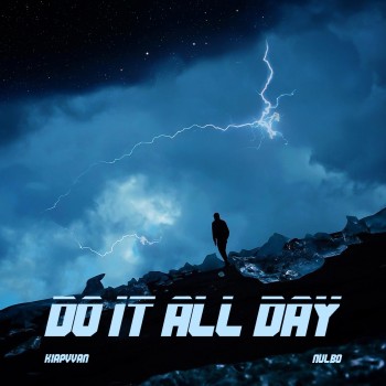 DO IT ALL DAY