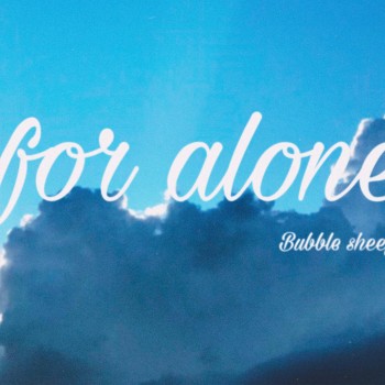 For alone
